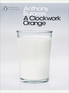 Cover image for A Clockwork Orange